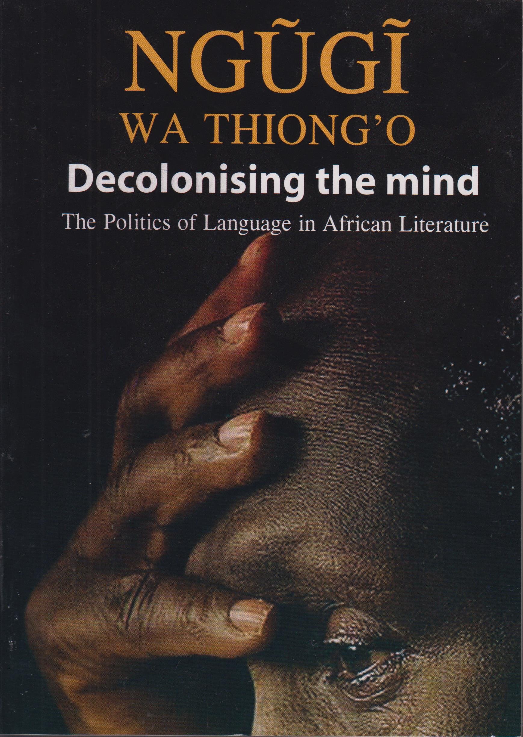 Decolonising The Mind